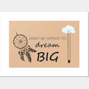 Dream Big Dream Catcher Posters and Art